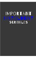 Important Histologist Scribbles