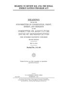 Hearing to review H.R. 4785, the Rural Energy Savings Program Act