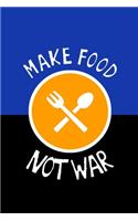 Make Food Not War