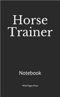 Horse Trainer: Notebook