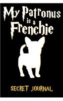 My Patronus Is A Frenchie