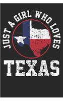 Notebook: Just A Girl Who Loves Texas Vintage Dot Grid 6x9 120 Pages