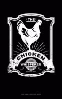 Chicken Whisperer: Gas & Mileage Log Book(1471 Gas & Mileage Log Book)