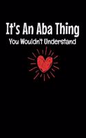 It's An Aba Thing You Wouldn't Understand