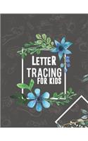 Letter Tracing for Kids. Kindergarten Workbook. Beginner to Tracing ABC Letters A-Z. Alphabet Handwriting Practice workbook for kids