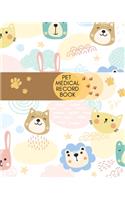 Pet Medical Record Book: Pet Health Journal For Dogs. Cute Gift for Dog Lovers.