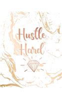 Hustle Hard: Inspirational Quote Notebook, Classic White Marble and Rose Gold - 7.5 x 9.25, 120 Wide Ruled Pages