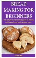 Bread Making For Beginners
