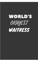 Waitress Notebook: Lined Journal, 120 Pages, 6 x 9, Funny Dream Job, Starting New Career Gag Gift Journal Matte Finish