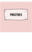 Maldives: Ruled Travel Diary Notebook or Journey Journal - Lined Trip Pocketbook for Men and Women with Lines