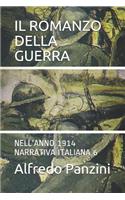 Il Romanzo Della Guerra: Nell'anno 1914 Narrativa Italiana 6