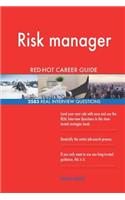 Risk manager RED-HOT Career Guide; 2583 REAL Interview Questions