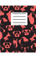 Composition Book 100 Sheet/200 Pages 8.5 X 11 In.-Wide Ruled-Dogs-Black: Puppy Notebook for School - Student Journal - Writing Composition Book - Soft Cover Notpad