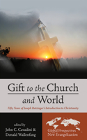 Gift to the Church and World