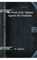 The Work of St. Optatus Against the Donatists