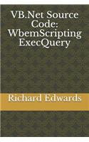 VB.Net Source Code: WbemScripting ExecQuery