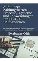 Audit Ihrer Zahlungskarten-Prozesse, -Systeme und -Anwendungen