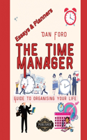 Time Manager's Guide To Organising Your Life