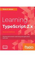 Learning TypeScript 2.x - Second Edition
