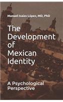 Development of Mexican Identity