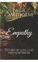 Empathy: A story of love, lust and heartbreak