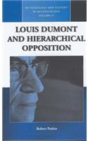 Louis Dumont and Hierarchical Opposition
