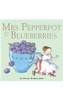 Mrs Pepperpot and the Blueberries