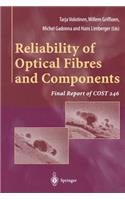 Reliability of Optical Fibres and Components