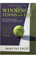 Winning in Tennis and Life