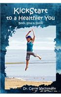 KickStart to a Healthier You