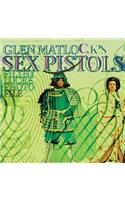 Glen Matlock's Sex Pistols Filthy Lucre Photofile