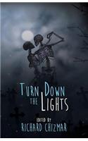 Turn Down the Lights