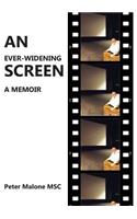 An Ever-Widening Screen