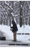 Time on Hand