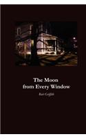 The Moon from Every Window