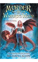 Murder in Wizard's Wood