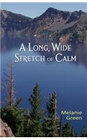 A Long, Wide Stretch of Calm