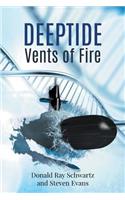 Deeptide . . . Vents of Fire