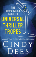 Tropoholic's Guide to Universal Thriller Tropes