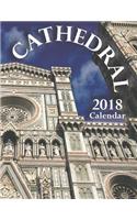 Cathedral 2018 Calendar (UK Edition)