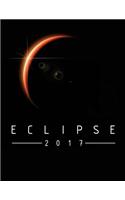 Eclipse 2017: Lined Journals To Write In