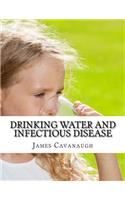Drinking Water and Infectious Disease