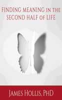 Finding Meaning in the Second Half of Life