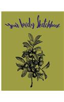 Your Lovely Sketchbook: Sketchbook for all: Large 8 X 10 Blank, Unlined, 150 pages(5 Sootie Love999)