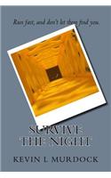 Survive the Night