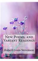 New Poems, and Variant Readings Robert Louis Stevenson