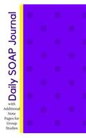 Daily Soap Journal with Additional Note Pages for Group Studies