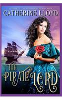 The Pirate Lord: Aristocrat. Rogue. Spy.