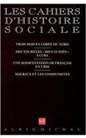 N 17 - Trois Mois En Coree Du Nord. Des Touristes Bien Guides a Cuba. Une Manifestation de Francais En Urss. Malraux Et Les Communistes