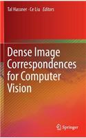 Dense Image Correspondences for Computer Vision: (English)